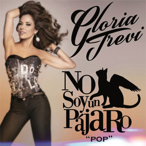 Disco No Soy Un Pájaro (Versión Pop) de Gloria Trevi