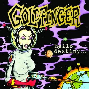 Disco Hello Destiny de Goldfinger