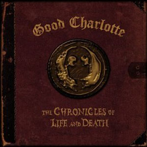 Disco Chronicles Of Life & Death de Good Charlotte