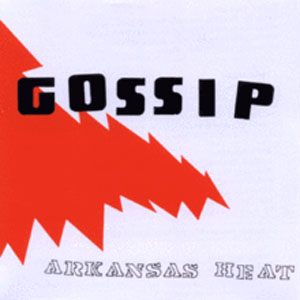 Disco Arkansas Heat de Gossip
