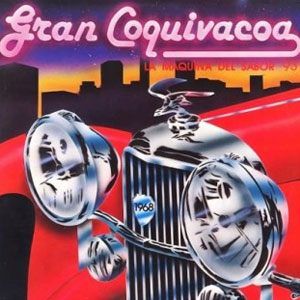 Disco La Máquina Del Sabor de Gran Coquivacoa