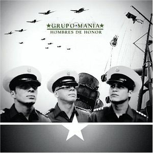 Disco Hombres de Honor de Grupo Manía