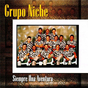 Disco Siempre Una Aventura de Grupo Niche