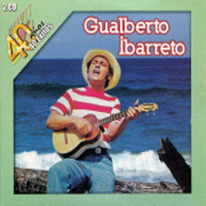 Disco 40 Años 40 Éxitos de Gualberto Ibarreto