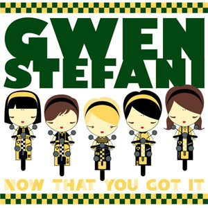 Disco Now That You Got It de Gwen Stefani