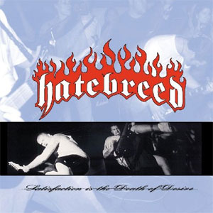 Disco Satisfaction Is The Death Of Desire de Hatebreed