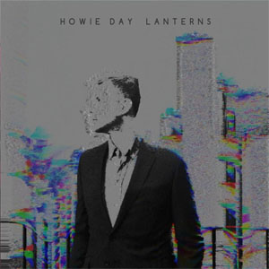 Disco Lanterns de Howie Day