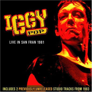 Disco Live In San Fran 1981 de Iggy Pop