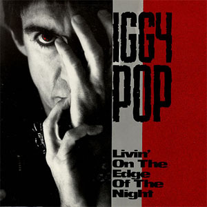 Disco Livin' On The Edge Of The Night de Iggy Pop