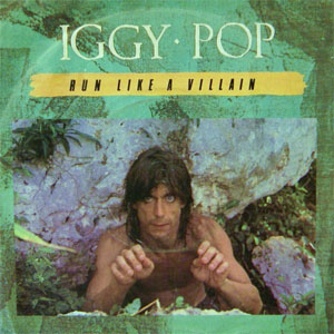 Disco Run Like A Villain de Iggy Pop