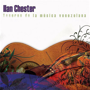 Disco Tesoros De La Música Venezolana de Ilan Chester