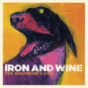 Disco The Shepherd's Dog de Iron And Wine