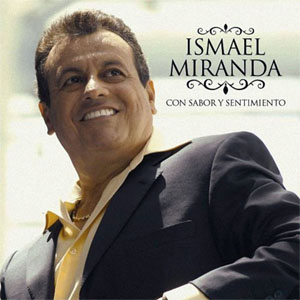 Disco Con Sabor Y Sentimiento de Ismael Miranda