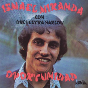 Disco Oportunidad de Ismael Miranda