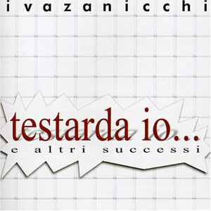 Disco Testarda Io E Altre Successi de Iva Zanicchi