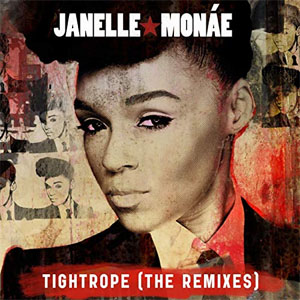 Disco Tightrope (Remixes) de Janelle Monáe