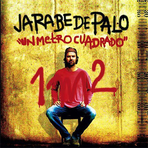 Disco Un Metro Cuadrado de Jarabedepalo - Jarabe de Palo