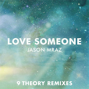 Disco Love Someone (9 Theory Remixes) de Jason Mraz