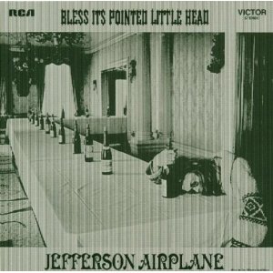 Disco Bless Its Pointed Little Head de Jefferson Airplane