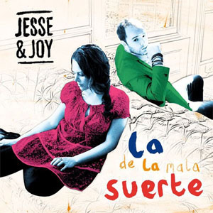 Disco La De La Mala Suerte  de Jesse y Joy