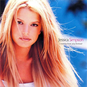 Disco I Wanna Love You Forever de Jessica Simpson