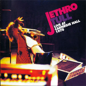 Disco Live At Carnegie Hall 1970 de Jethro Tull