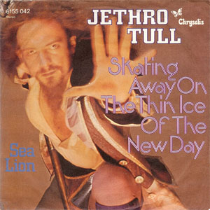 Disco Skating Away On The Thin Ice Of The New Day de Jethro Tull