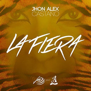 Disco La Fiera de Jhon Alex Castaño