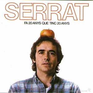 Disco Fa 20 Anys Que Tinc 20 Anys de Joan Manuel Serrat