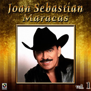 Disco Maracas Vol.1 de Joan Sebastian