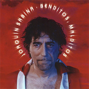 Disco Benditos Malditos de Joaquín Sabina