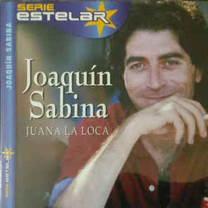 Disco Serie Estelar: Juana la Loca de Joaquín Sabina
