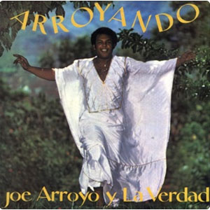 Disco Arroyando de Joe Arroyo