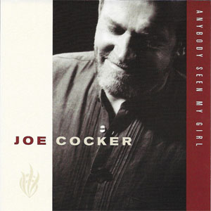 Disco Anybody Seen My Girl de Joe Cocker