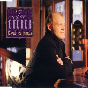 Disco N'oubliez Jamais de Joe Cocker