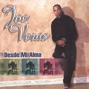 Disco Desde Mi Alma de Joe Veras