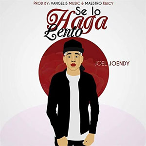 Disco Se Lo Haga Lento de Joel Joendy