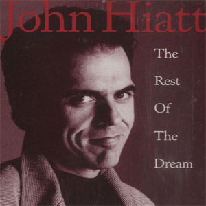 Disco The Rest Of The Dream de John Hiatt