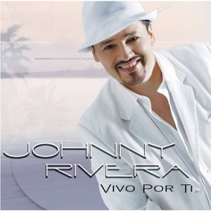 Disco Vivo Por Ti de Johnny Rivera