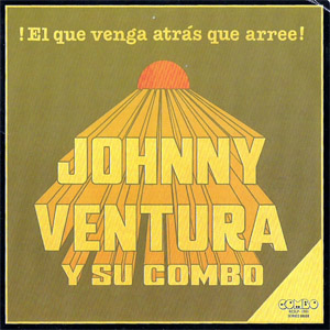 Disco ¡El Que Venga Atrás Que Arree! de Johnny Ventura
