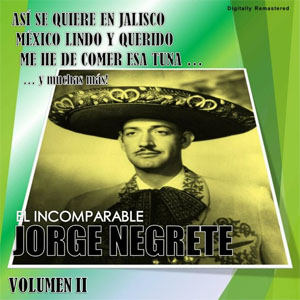 Disco Vol. 2 (Digitally Remastered) de Jorge Negrete