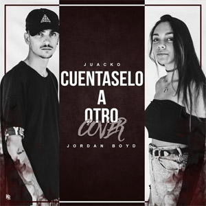 Disco Cuéntaselo a Otro de Juacko