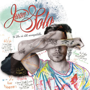 Álbum Ni Solo, Ni Mal Acompañado de Juan Solo