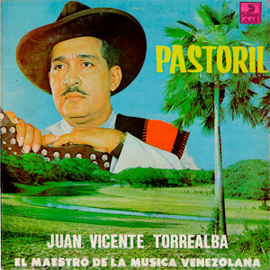 Disco Pastoril de Juan Vicente Torrealba