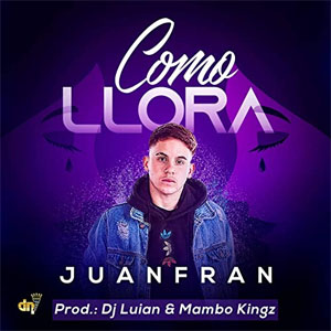 Disco Como Llora de JuanFran