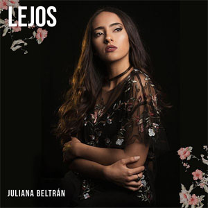 Disco Lejos de Juliana Beltrán
