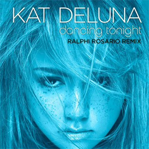 Disco Dancing Tonight (Ralphi Rosario Remixes Ep) de Kat DeLuna