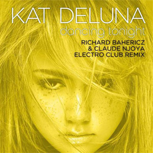 Disco Dancing Tonight (Richard Bahericz & Claude Njoya Remix) de Kat DeLuna