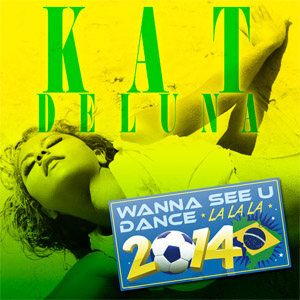 Disco Wanna See U Dance (La La La) de Kat DeLuna