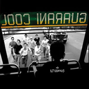 Disco Guaraní Cool de Kchiporros